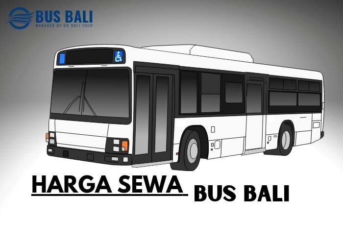 harga sewa bus bali